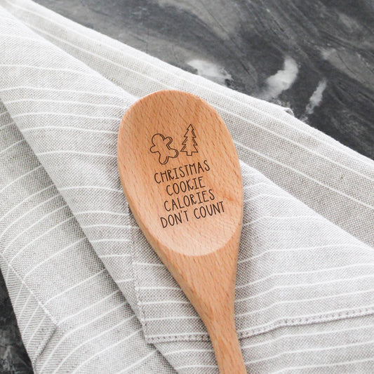 Christmas Cookie Calories Don't Count Engraved Wooden Spoon